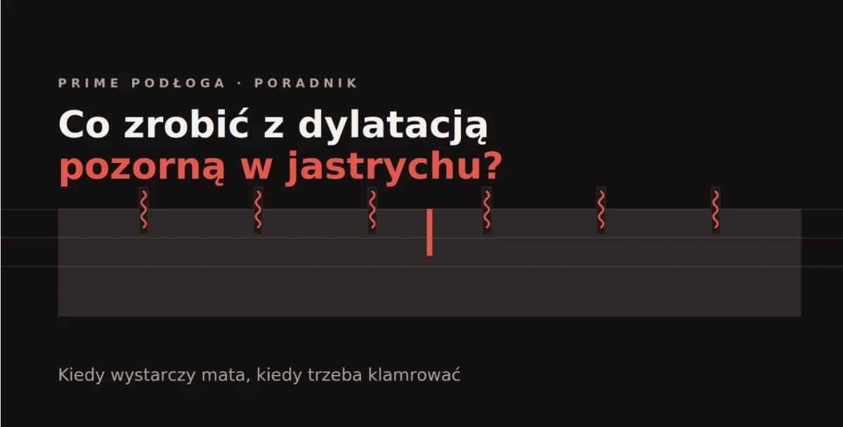 Co zrobić z dylatacją pozorną w jastrychu przed ułożeniem posadzki?