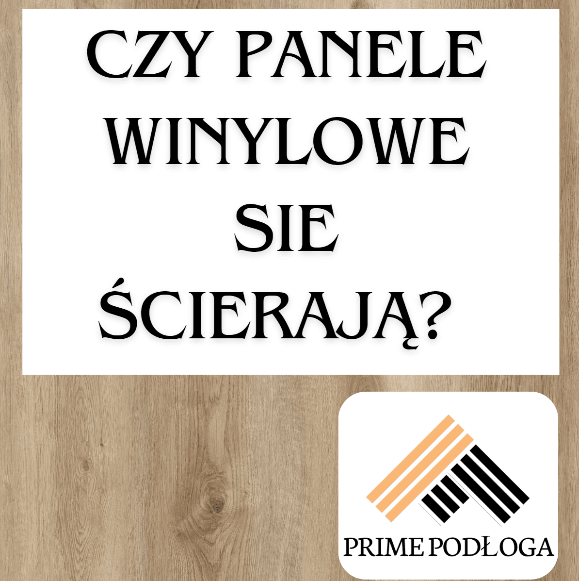 Czy panele winylowe się ścierają? Wytrzymałość paneli winylowych