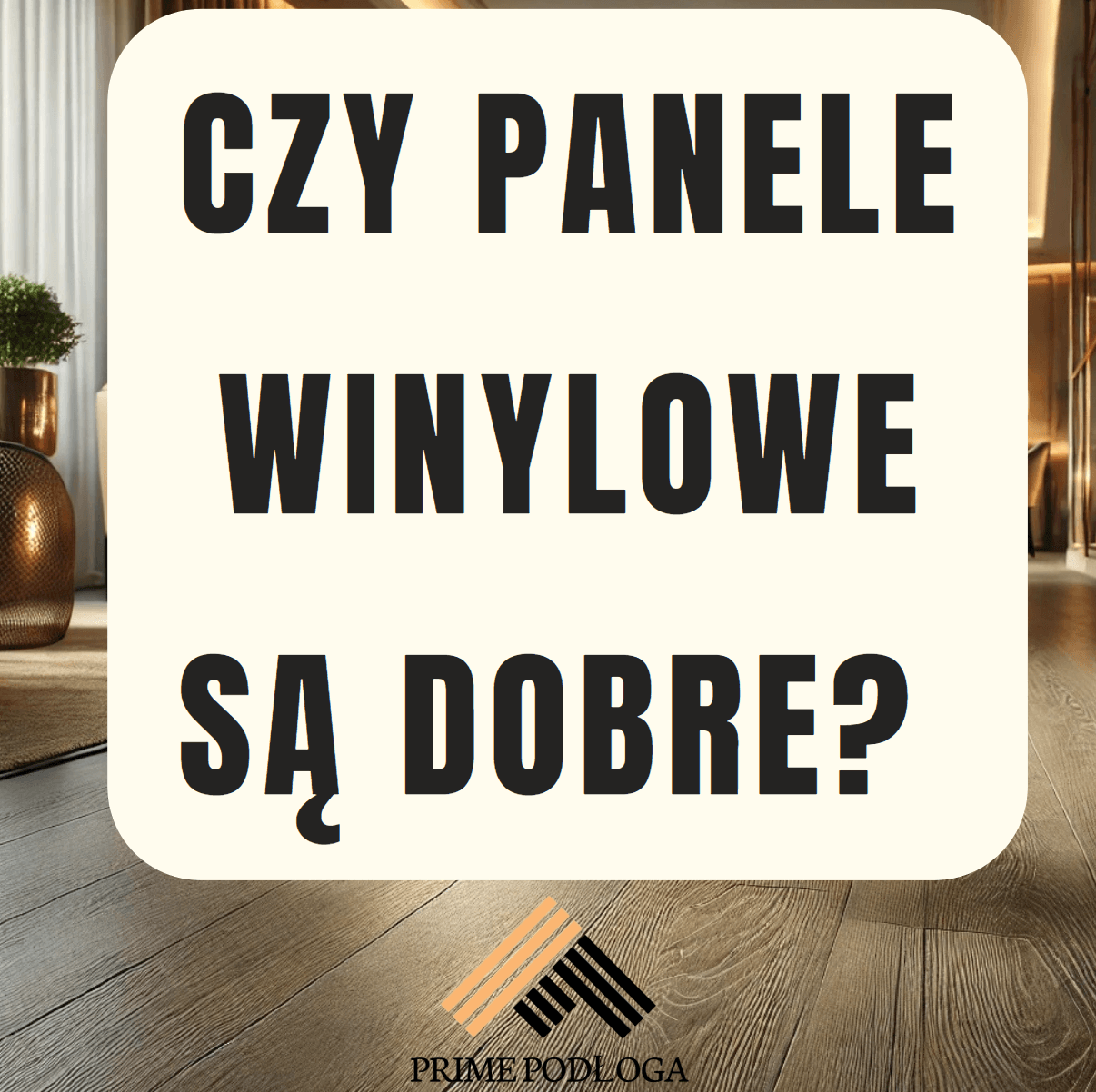 czy panele winylowe są dobre?