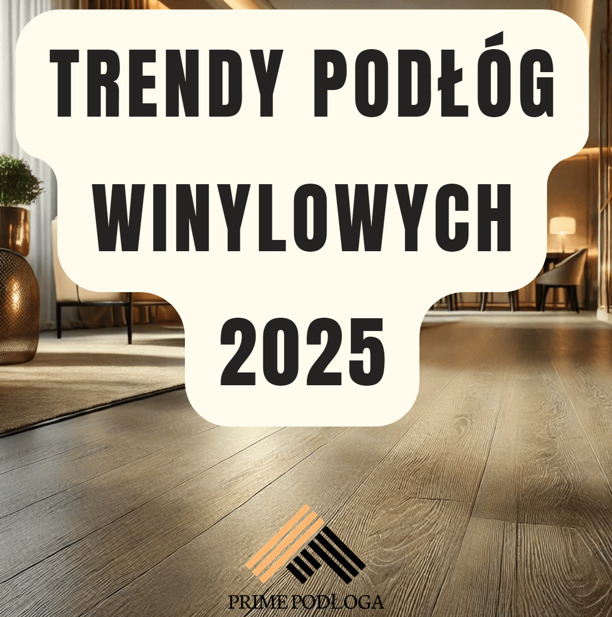 trendy podłóg winylowych 2025
